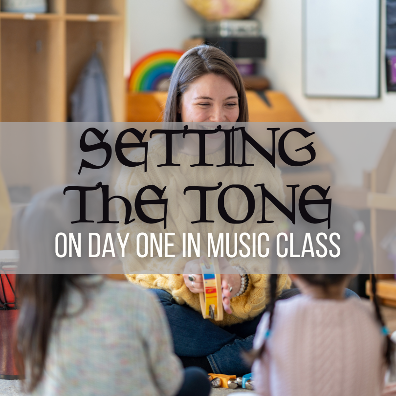 Setting the Tone on Day One in Music Class
