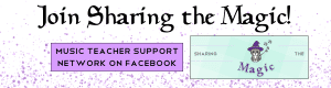 Image promoting a Facebook group called "Sharing the Magic" which provides resources and support to elementary music teachers.