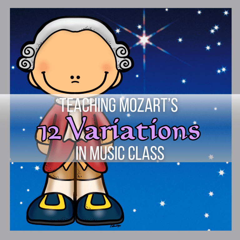 Teaching Mozart’s 12 Variations in Music Class