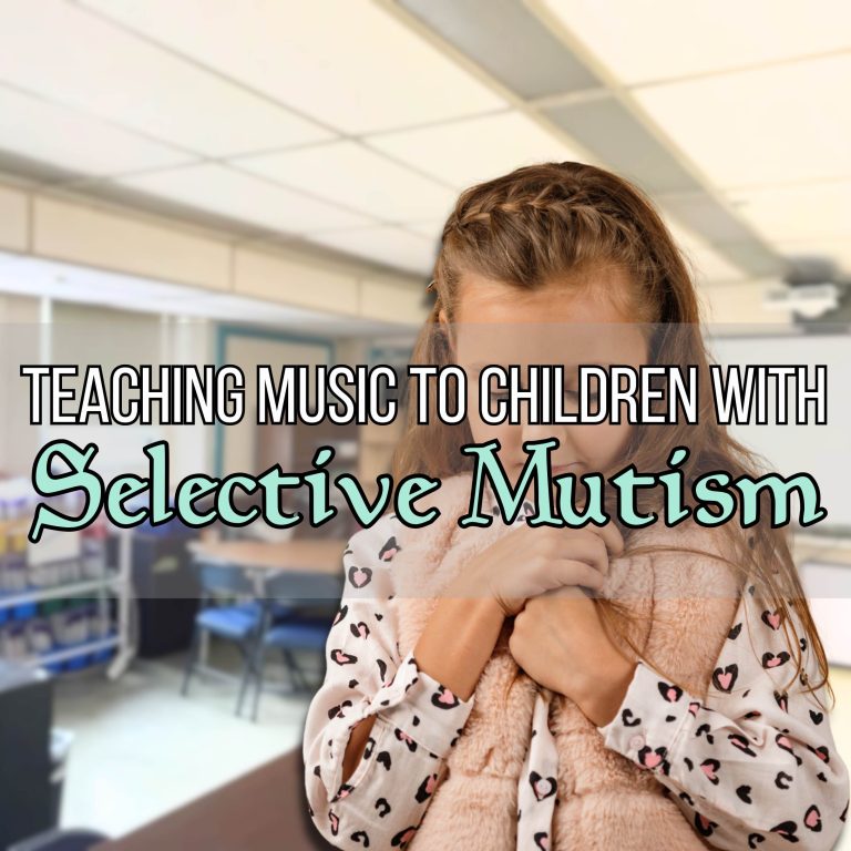 Teaching Music to Children with Selective Mutism